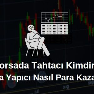 tahtacı kime denir borsada tahtacı ne demek