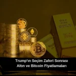 trumpın zaferi sonrası bitcoin rekor kırdı altın düşüşte