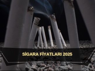 sigara fiyatları ne kadar, güncel sigara fiyatları 2025