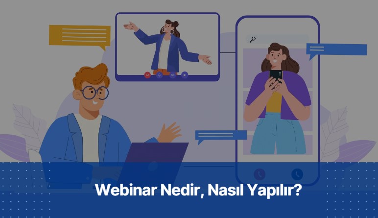 webinar nedir, webinar'a nasıl girilir