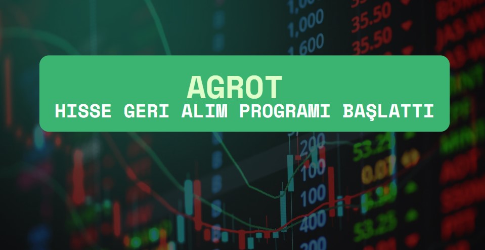 agrot hisse geri alım programı başlattı