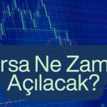 borsa ne zaman açılacak, bayram tatili kaç gün?