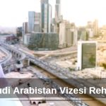 suudi arabistan vize rehberi