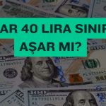 dolar 40 lira sınırını aşar mı