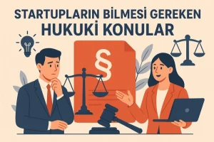 startuplar-icin-hukuki-rehber