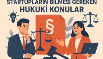 startuplar-icin-hukuki-rehber
